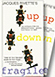 Up Down Fragile